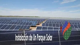 Parque Solar - ¿Cómo lo instalan?