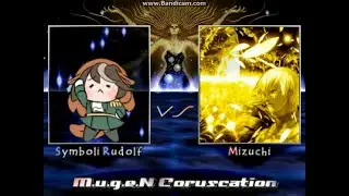 MUGEN Symboli Rudolf (シ(ョ)ンボリルドルフ) VS Mizuchi