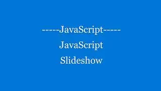JavaScript Slideshow | JavaScript