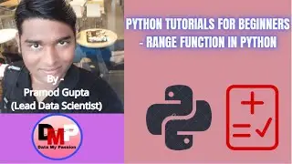 Python Tutorials for Beginners - Range Function In Python