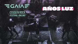 GAIA - Años Luz (Cosquín Rock 2020)
