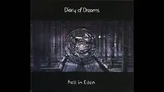 Diary Of Dreams ‎– Hell In Eden (Full Album - 2017)