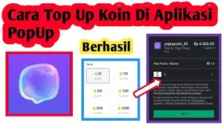 Cara Top Up Koin Di Aplikasi Popup | Top Up Di Aplikasi Popup
