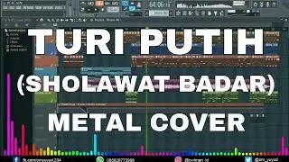 Turi Putih (Sholawat Badar) - Cover Metal & Dangdut Jaranan FL Studio