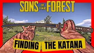 Adventure finding the KATANA in Sons of the Forest