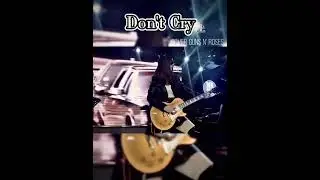 Don't cry  1