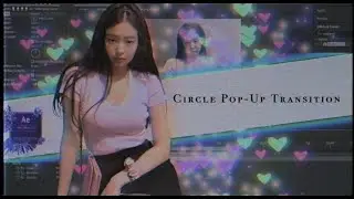 AE | Circle Pop-Up Transition | Tutorial #11