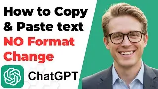 ChatGPT How to Copy & Paste Text From ChatGPT and Retain the Formatting (Full 2025 Guide)