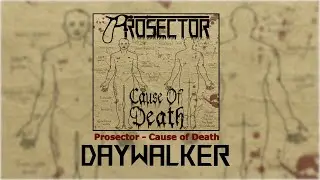 Prosector - Daywalker