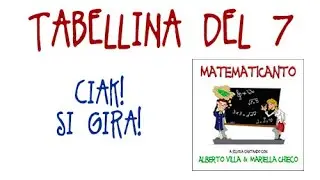 Tabellina del 7 - CIAK! si gira!
