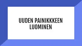 DialoQ Talk: Uuden painikkeen luominen