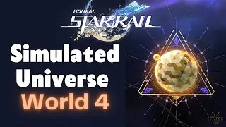 Simulated Universe World 4 Honkai Star Rail