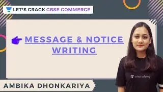 Message and Notice Writing | CBSE English | Ambika Dhonkariya
