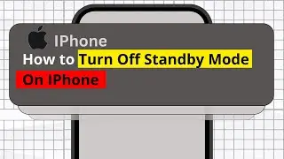 How To Turn Off Standby Mode On IPhone