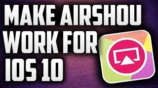 AIRSHOU WORKING FOR IOS 10 (UPDATED) 100%WORKING