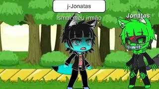 vc pessou que eu morri Jonatas =_= mas vc está errado 0w0