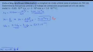 trabajo de extracción frecuencia umbral y longitud de onda ejercicios