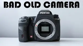 Pentax K-5. Все еще крутой. Bad Old Camera