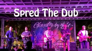 Spred The Dub - Clematis by Night - February 23, 2023