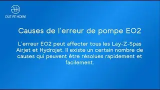 Message d'erreur E02 Lay-Z-Spa  - solutions et causes