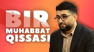 Bir muhabbat qissasi | 