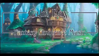 Calm Day | Fantasy Ambience Music | ☀️Simple Animation Art☁️