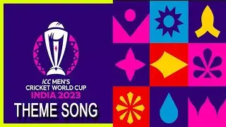 ICC Cricket World Cup 2023 Theme Song Promo Song Title Song India 