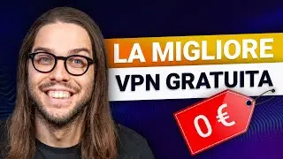 Le migliori VPN gratis del 2026 | Quale scegliere?