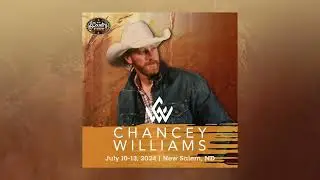Chancey Williams to perform at NDCF 2024!