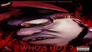 DJ St Lou - Who's Hot 1 (Full Mixtape)