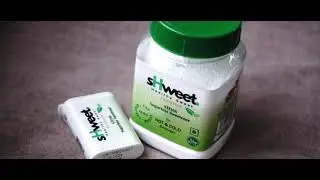 sHweet, a zero-calorie natural sweetener