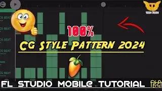 How to make cg pattern fl studio mobile me cg beat kaise banaye 2024 | हिंदी tutorial