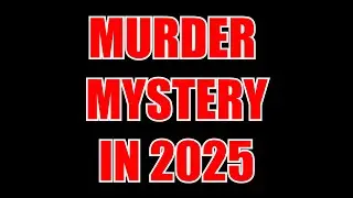 RETURN OF MURDER MYSTERY IN 2025