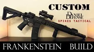 My Custom AR15 Build MUST WATCH!