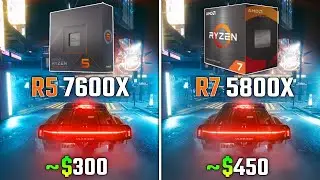 AMD RYZEN 5 7600X против RYZEN 7 5800X  Тест в 6 играх.