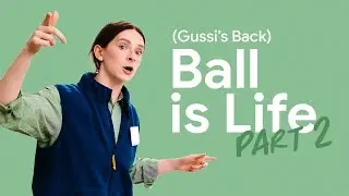 Ball is Life: Part Two (Gussi’s Back)