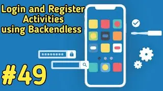 Creating Login and Register activity using backendless android studio