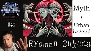 #41 Ryomen Sukuna: The Mythology & Real Story of Urban Legend Behind Jujutsu Kaisen Manga