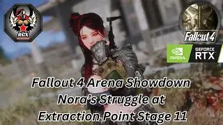 Fallout 4 Arena Showdown - Nora’s Struggle at Extraction Point Stage 11 #fallout4  #fallout4mods