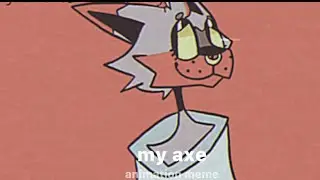my axe // animation meme // flipaclip