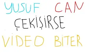 YUSUF CAN ÇEKİŞİRSE VİDEO BİTER