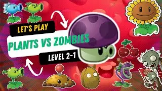 Let's play Plants vs Zombies Level 2-1