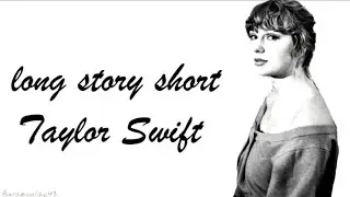 Taylor Swift - long story short (Lyrics)
