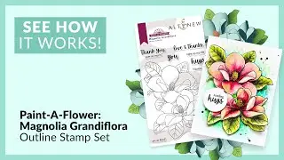 Beautiful Floral Paper Crafting with Paint-A-Flower: Magnolia Grandiflora Outline Stamp Set