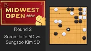 2024 Midwest Open R2 | Soren Jaffe 5D vs. Sungsoo Kim 5D