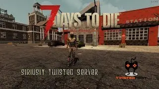 7 Days to Die | Alpha 17 Experimental | TwistedCrew Gaming Server