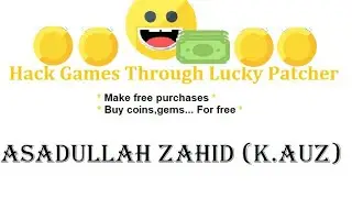 How to hack games through lucky patcher.