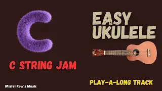 LEARN Ukulele | Single Note Strum | String C