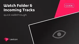 Watch Folder & Incoming 