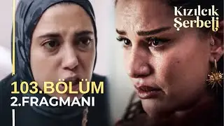 Kızılcık Şerbeti 103. Bölüm 2. Fragmanı Sezon Finali | “ Işıl İçin Büyük Son”